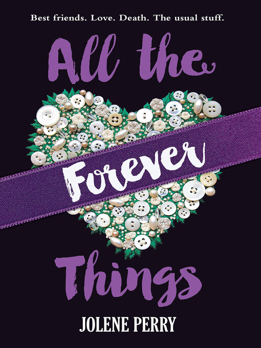 Title details for All the Forever Things by Jolene Perry - Available